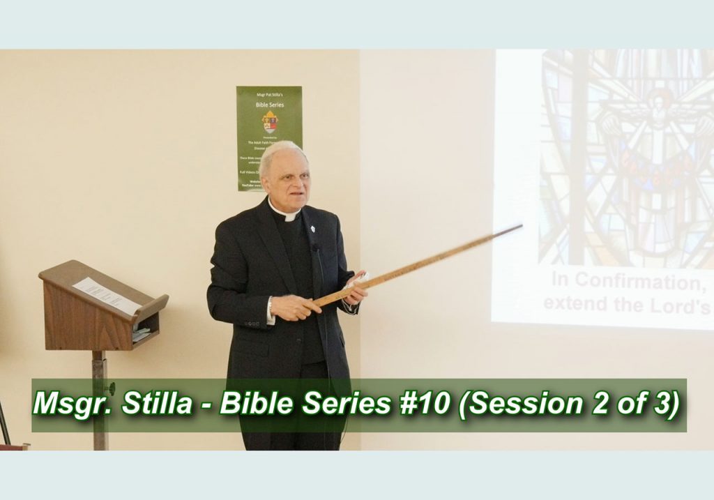 Msgr. Stilla Series 10, Session 2