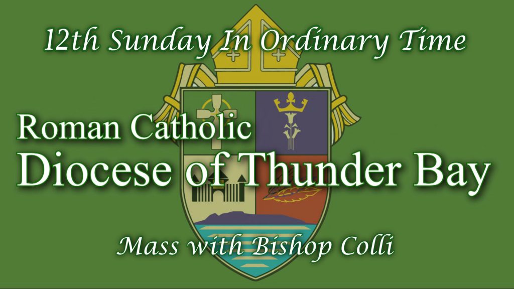 12th Sunday in Ordinary Time - Mass