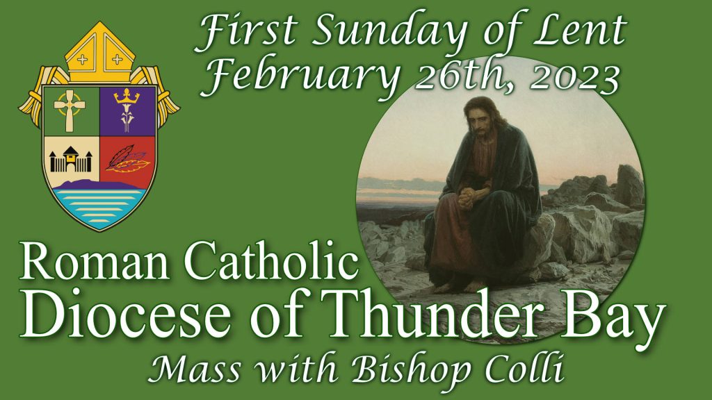 First Sunday of Lent 2023 - Mass
