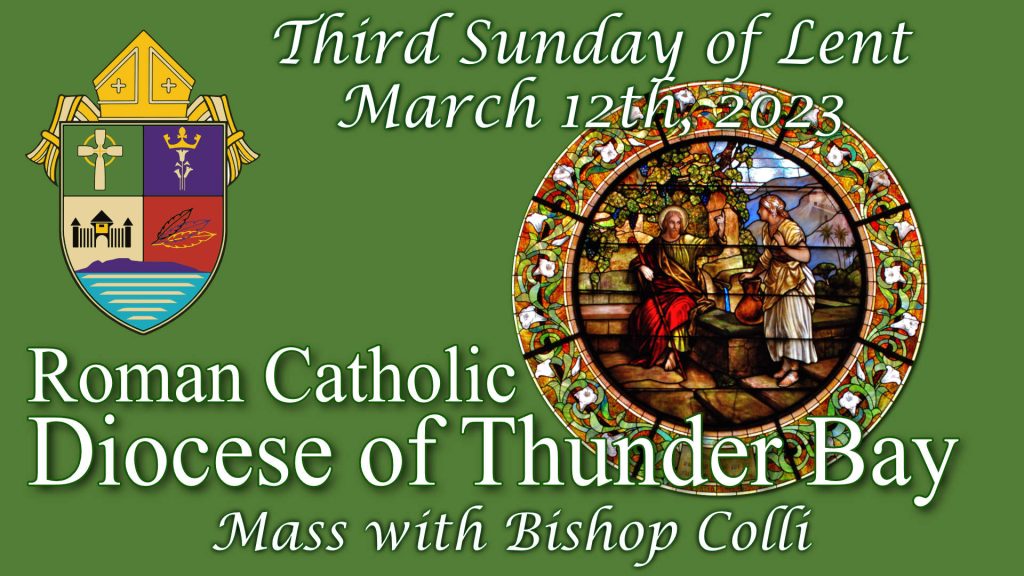 Mass with Bishop Colli - Third Sunday of Lent 2023
