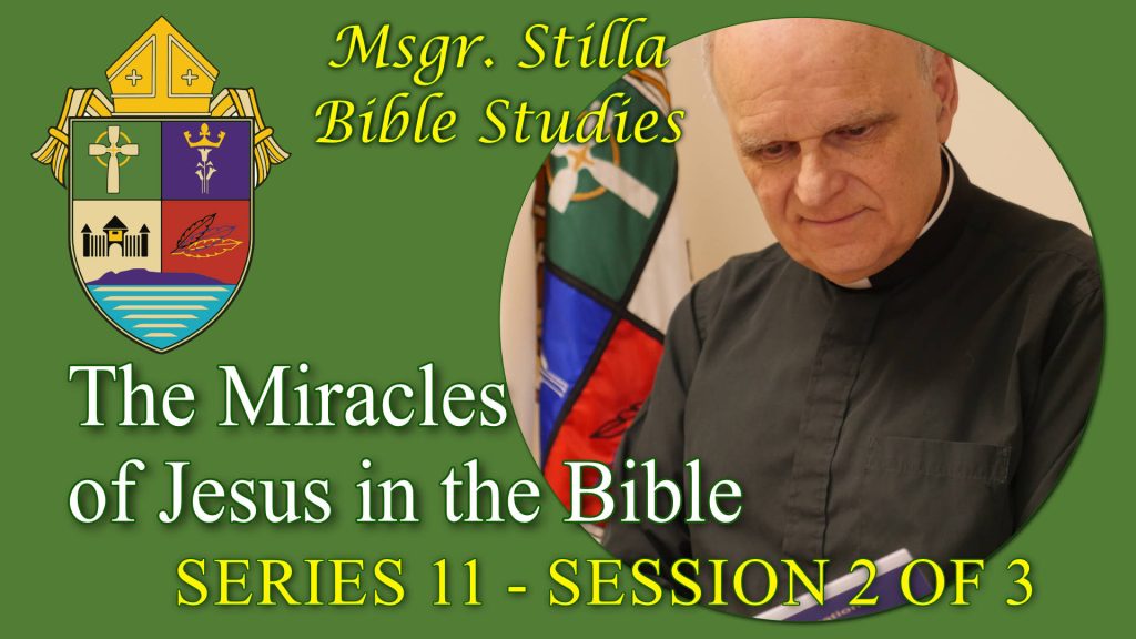 Msgr. Stilla Series 11 Session 2